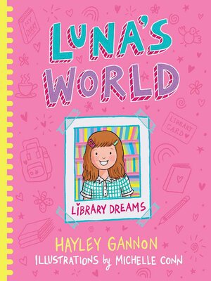cover image of Luna's World #1 Library Dreams